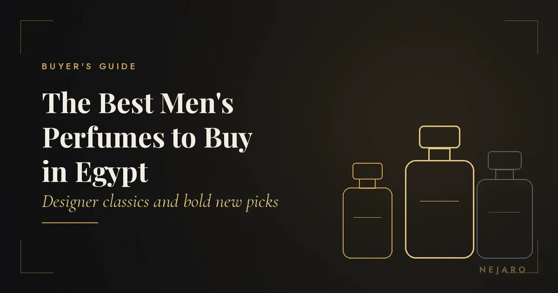 The Best Men's Perfumes to Buy in Egypt (2026 Guide)