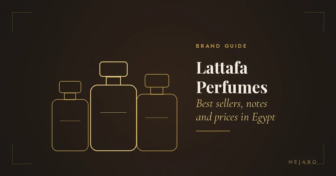 Lattafa Perfumes: The Complete Guide to Best Sellers and Prices in Egypt