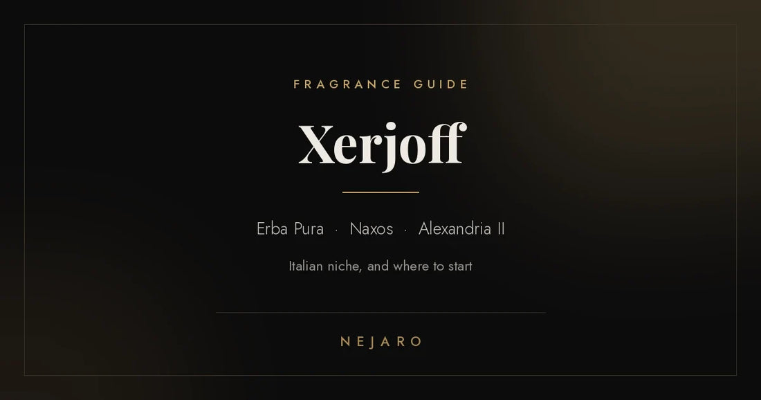 Xerjoff: Where to Start with the Italian Niche House